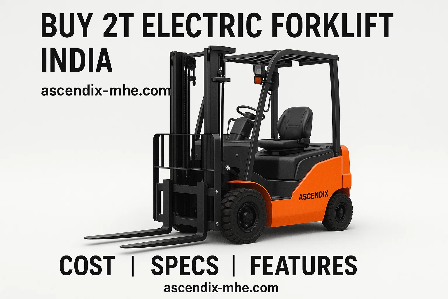  Buy 2T Electric Forklift India: Cost, Specs & Features