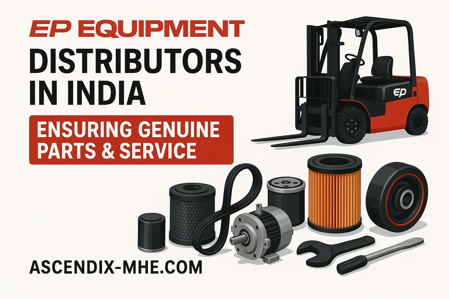 EP Equipment Distributors in India – Ensuring Genuine Parts & Service